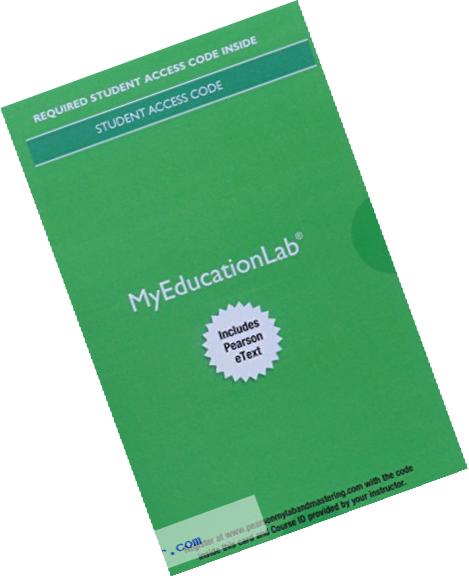 MyEducationLab with Pearson eText -- Access Card -- for Child Development and Education (6th Edition)