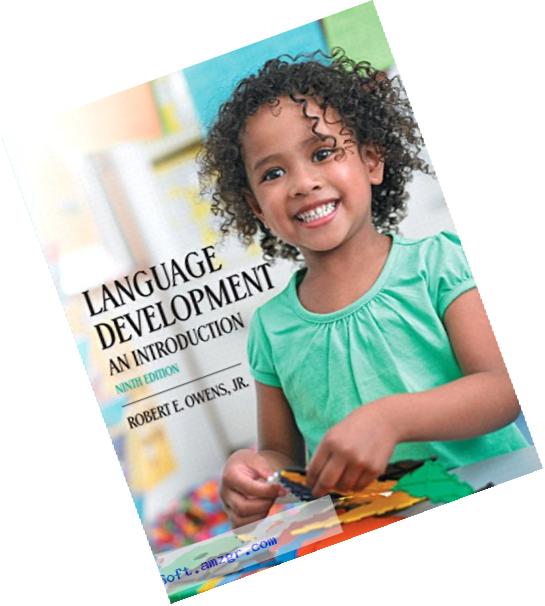 Language Development: An Introduction, Enhanced Pearson eText -- Access Card (9th Edition)