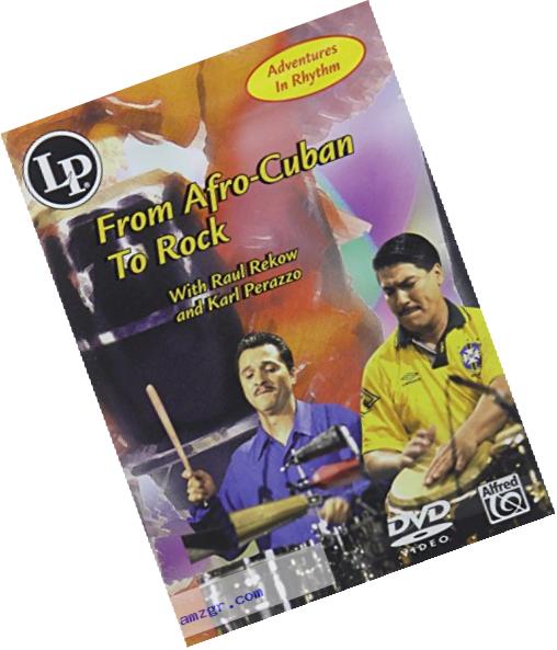 Adventures in Rhythm: From Afro Cuban to Rock