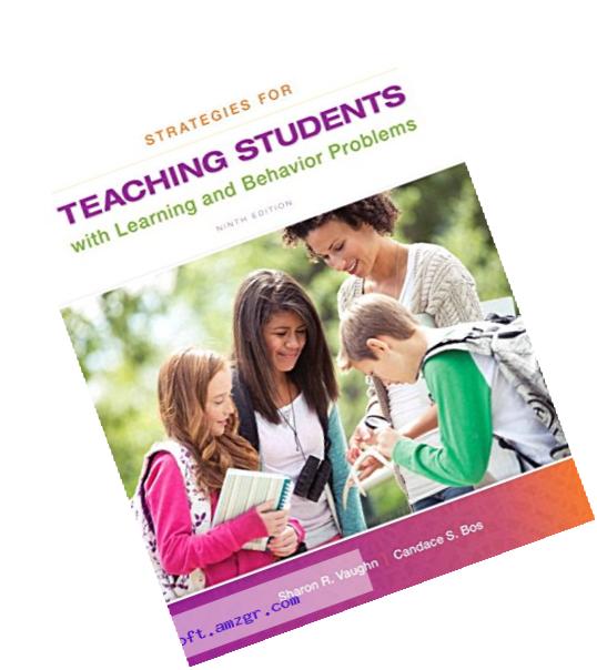 Strategies for Teaching Students with Learning and Behavior Problems, Enhanced Pearson eText --Standalone Access Card (9th Edition)