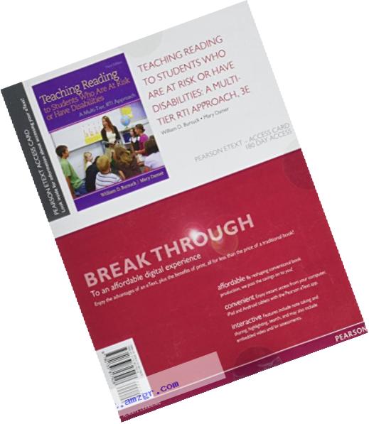 Teaching Reading to Students Who Are At Risk or Have Disabilities: A Multi-Tier, RTI Approach,Enhanced Pearson eText -- Standalone Access Card (3rd Edition)